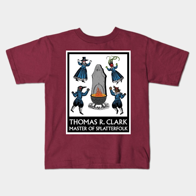 MASTER OF SPLATTERFOLK Kids T-Shirt by Thomas R Clark